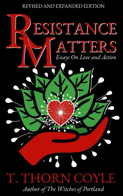 Resistance Matters: Essays on Love and Action - (Hardback or Cased Book)
