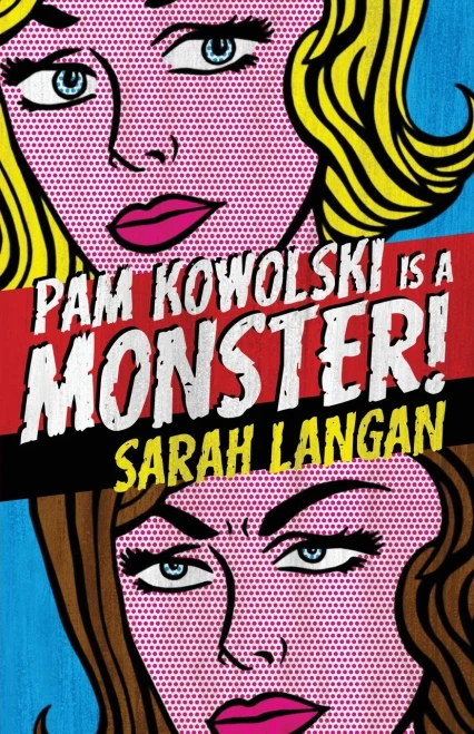 Pam Kowolski is a Monster - (Paperback or Softback)