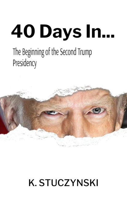 40 Days In...: The Beginning of the Second Trump Presidency