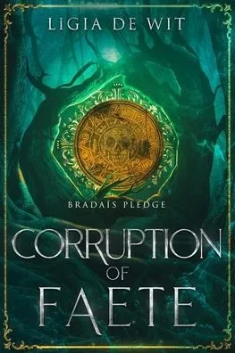 Corruption of Faete