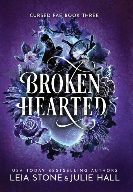Broken Hearted - (Hardback or Cased Book)