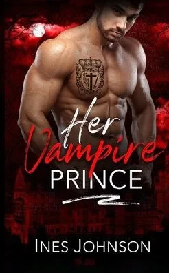Her Vampire Prince - 9781954181571