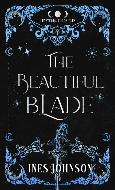 The Beautiful Blade - (Hardback or Cased Book)