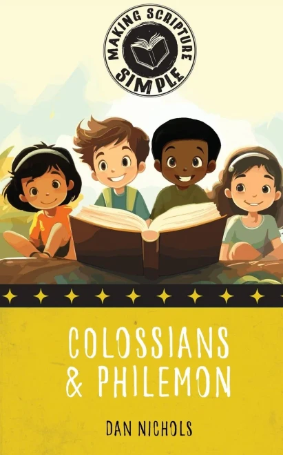 Making Scripture Simple: Colossians & Philemon