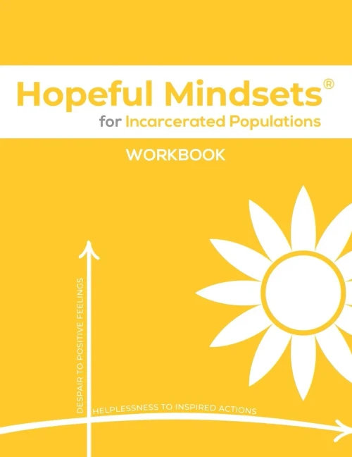 Hopeful Mindsets for Incarcerated Populations Workbook