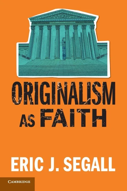 Originalism As Faith