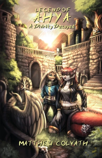 Legend of Ahya: A Divinity Decayed - (Paperback or Softback)