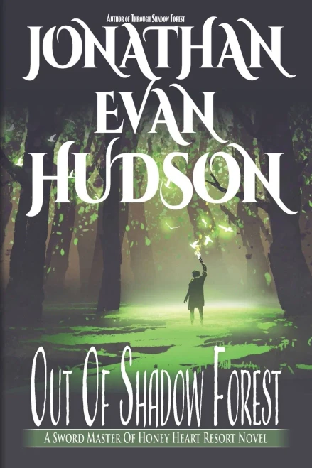 Out of Shadow Forest: A New Adult Epic Fantasy Novel - (Paperback or Softback)
