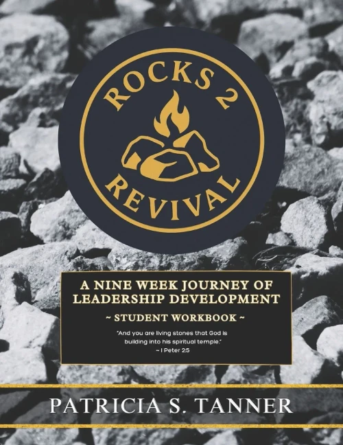 Rocks 2 Revival: A Nine Week Journey Of Leadership Development