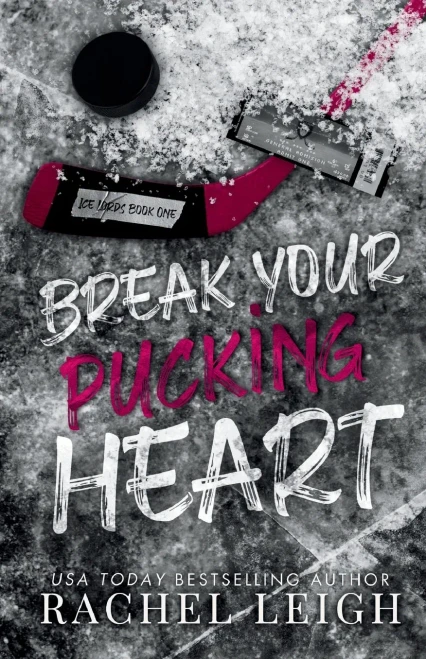 Break Your Pucking Heart - 9781956764383