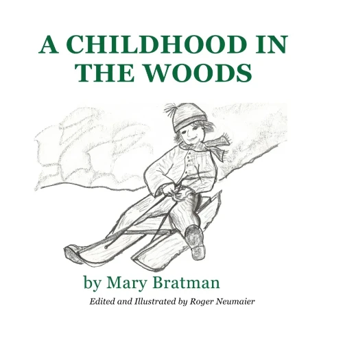 A Childhood in the Woods