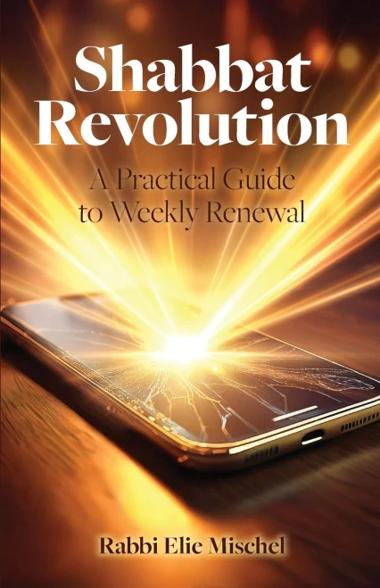 Shabbat Revolution: A Practical Guide to Weekly Renewal - (Paperback or Softback)