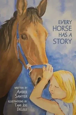 Every Horse Has a Story