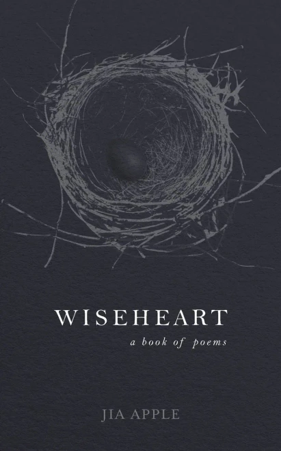 Wiseheart: A Book of Poems