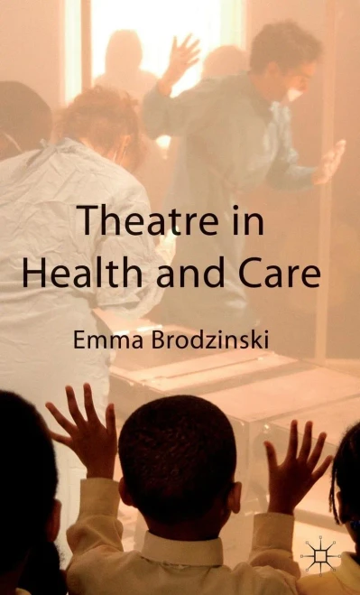 Theatre In Health And Care