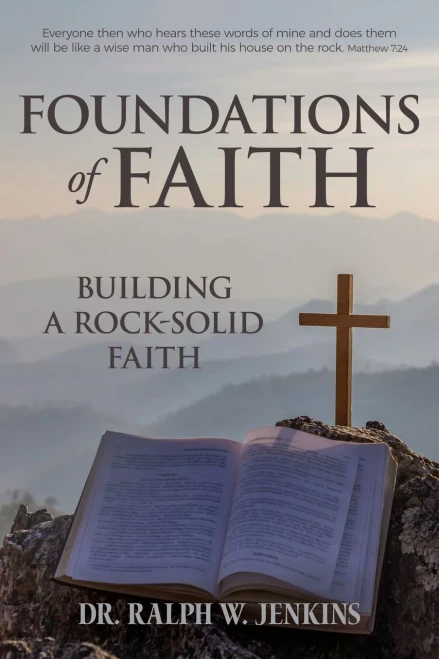 Foundations of Faith: Building a Rock-Solid Faith