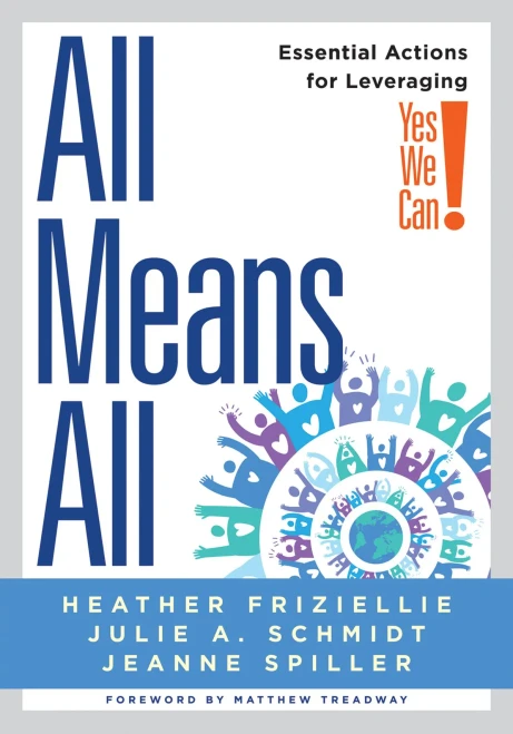 All Means All: Essential Actions for Leveraging Yes We Can! (Collaborative Strategies for General and Special Educators)