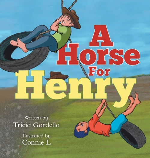 A Horse for Henry - (Hardback or Cased Book)