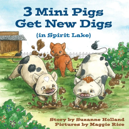 3 Mini Pigs Get New Digs In Spirit Lake - (Paperback or Softback)
