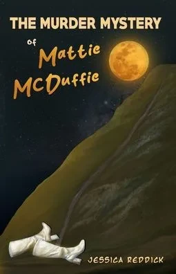 The Murder Mystery of Mattie McDuffie