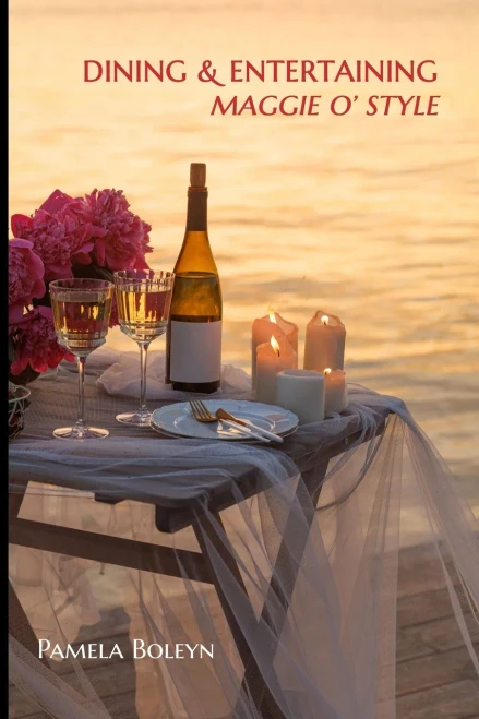 Dining & Entertaining Maggie O' Style