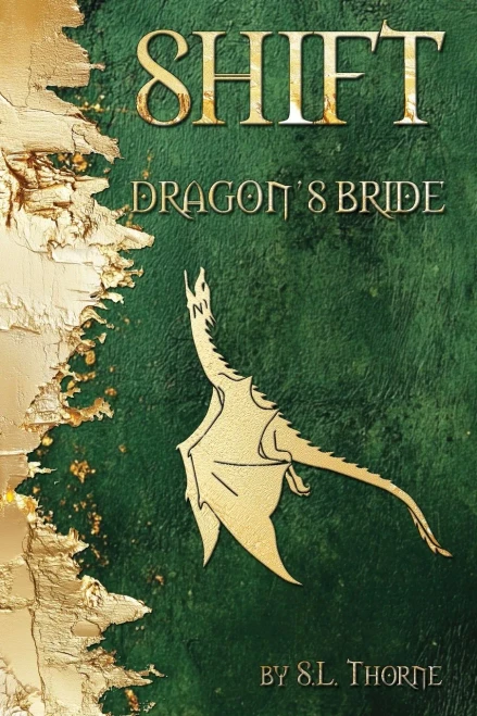 Shift: Dragon's Bride - (Paperback or Softback)