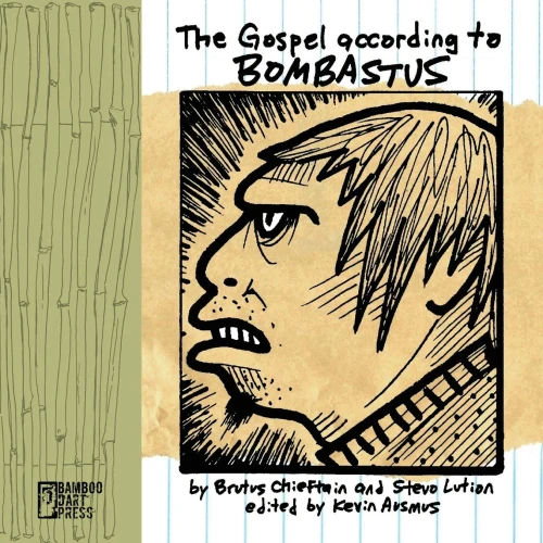 The Gospel According To Bombastus