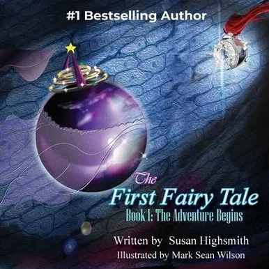 The First Fairy Tale: The Adventure Begins