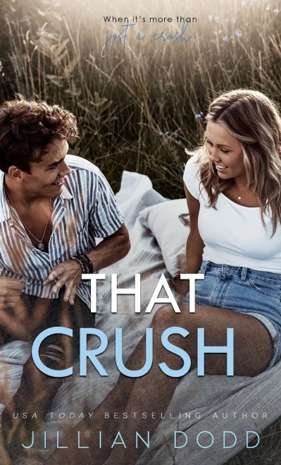 That Crush - (Hardback or Cased Book)