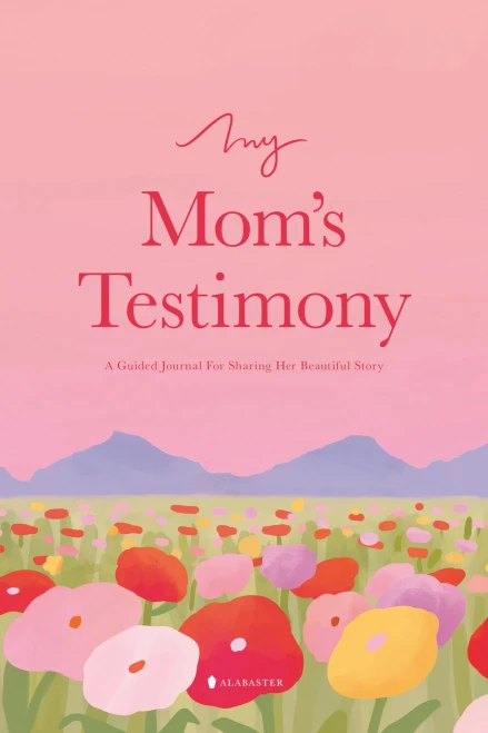 My Mom's Testimony (Sc): A Guided Journal for Sharing Her Beautiful Story