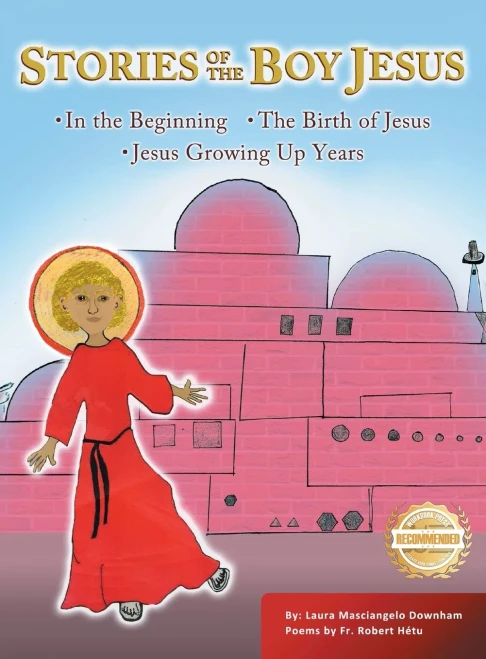 Stories of the Boy Jesus: ●In the Beginning ●The Birth of Jesus ●Jesus Growing Up Years - (Hardback or Cased Book)
