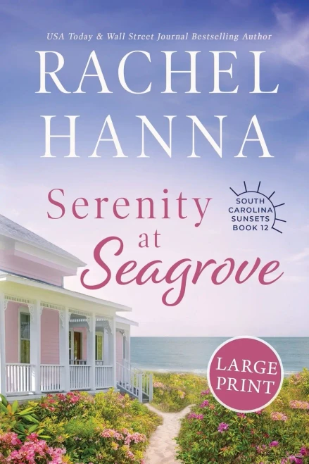 Serenity at Seagrove: Large Print
