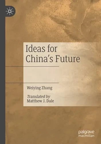 Ideas For China’S Future