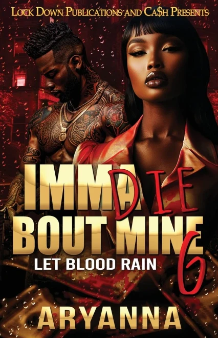 Imma Die Bout Mine 6