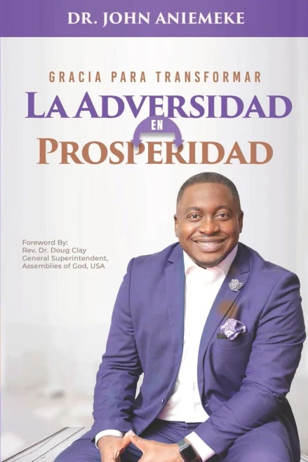 Gracia para Transformar la Adversidad en Prosperidad