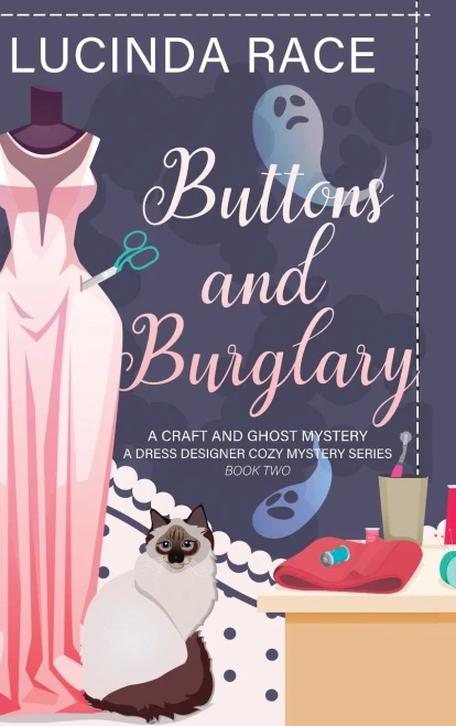 Buttons & Burglary HC: A Craft and Ghost Cozy Mystery
