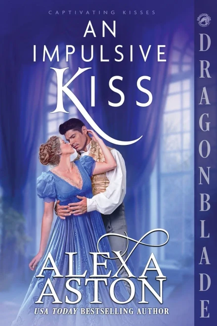 An Impulsive Kiss: A Regency Historical Romance