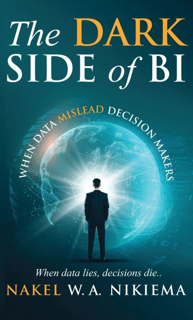 The Dark Side of BI - When data mislead decision-makers