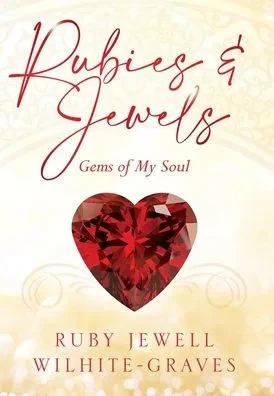 Rubies and Jewels: Gems of My Soul - (Hardback or Cased Book)