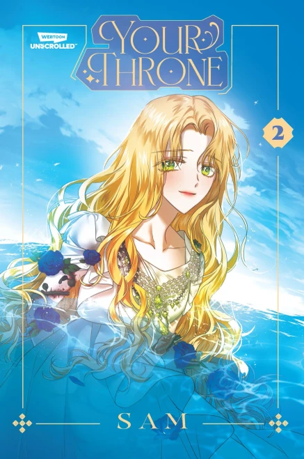 Your Throne, Vol. 2: A Webtoon Unscrolled Graphic Novel