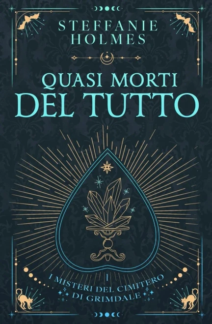 Quasi Morti Del Tutto: Italian edition