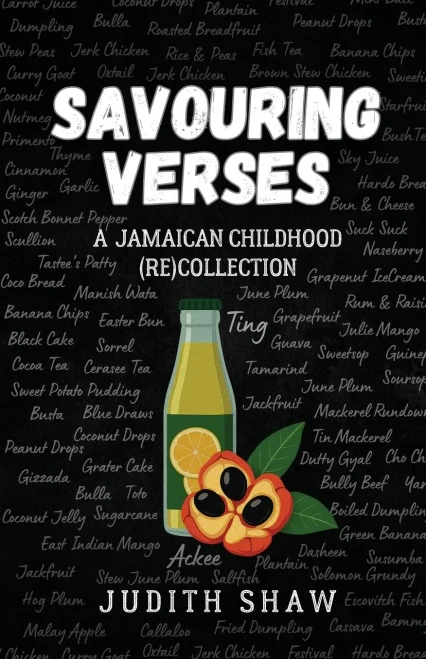 Savouring Verses: A Jamaican Childhood (Re)Collection - (Paperback or Softback)