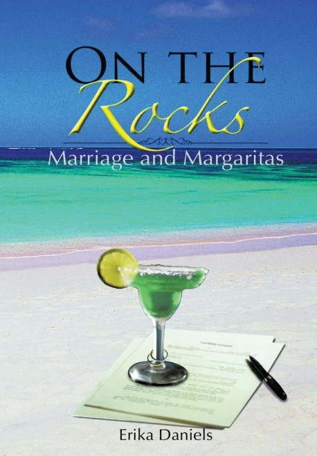 On The Rocks: Marriage and Margaritas - (Hardback or Cased Book)