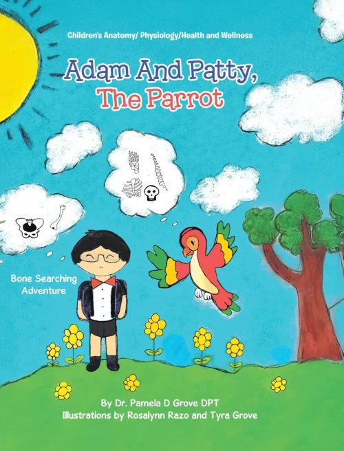Adam And Patty, The Parrot: Bone Searching Adventure - (Hardback or Cased Book)