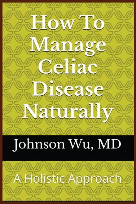 How To Manage Celiac Disease Naturally