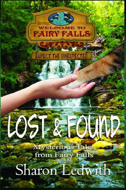 Lost and Found (Mysterious Tales from Fairy Falls, Book #1)