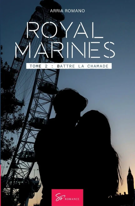 Royal Marines - Battre la chamade: Romance militaire - Secrets, blessures et secondes chances