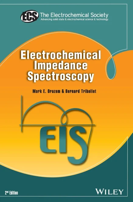 Electrochemical Impedance Spectroscopy (The Ecs Series Of Texts And Monographs)