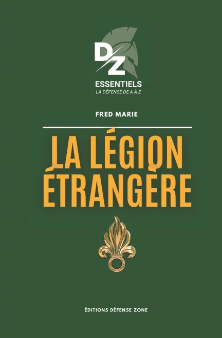 La Légion étrangère: Collection Défense Zone Essentiels