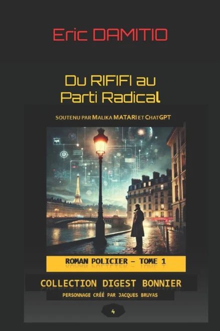Du Rififi au Parti Radical: Tome 1